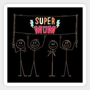 Super Mom - mother's day Magnet